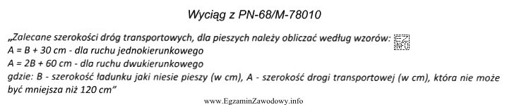 Zgodnie z PN-68/M-78010, odległość między regałami 