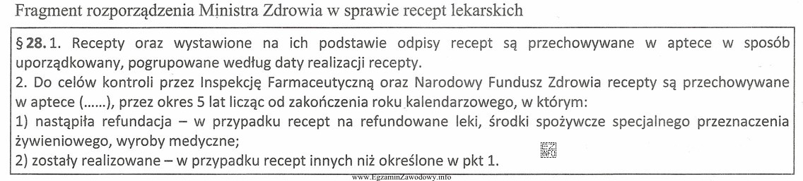 Receptę zrealizowaną w dniu 01.07.2016 roku należy przechowywać do