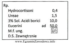 Aby sporządzić maść zgodnie z zamieszczoną receptą, w pierwszej 