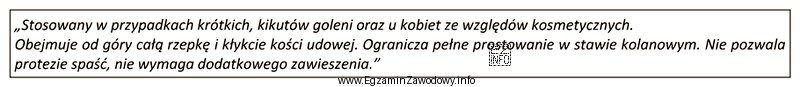 Którego typu leja protezowego dotyczy opis?